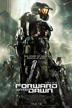 2018科幻片《光晕4：航向黎明号 Halo 4: Forward Unto Dawn》迅雷下载_中文完整版_百度云网盘720P|1080P资源