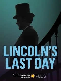 2018纪录片《林肯的最后一天》迅雷下载_中文完整版_百度云网盘720P|1080P资源