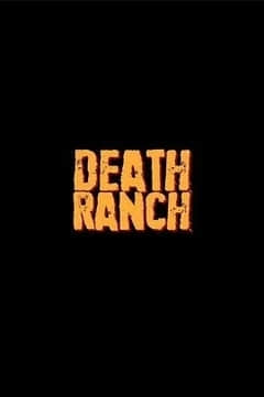 2018惊悚片《Death Ranch》迅雷下载_中文完整版_百度云网盘720P|1080P资源